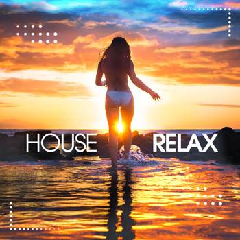 Various Artists - House Relax, Vol 10 (Sunset Deep Session)