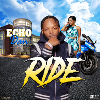 Echo Dan - Ride (Explicit)