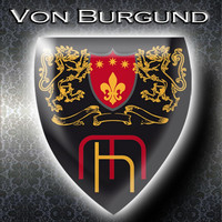 Von Burgund - Von Burgund