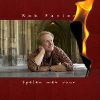 Rob Favier - Spelen met Vuur