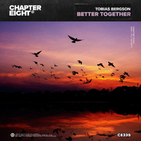 Tobias Bergson - Better Together