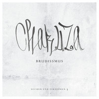 Chakuza - Brudissmus (Explicit)