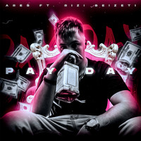 Ares - Payday (Explicit)