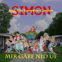 Simon - Mir gäbe nid uf (Camping Song)