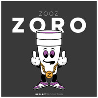 Zoro - Zooz (Explicit)