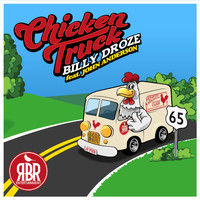 Billy Droze - Chicken Truck