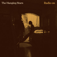 The Hanging Stars - Radio On