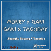 Dj Yummy - Money x Gani Gani x Tagoday (Intrumen)