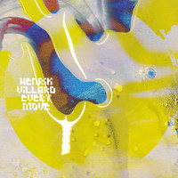 Henrik Villard - Every Move (Incl. Fouk Remix)