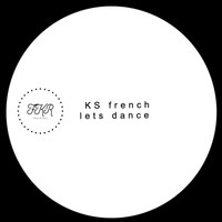 Ks French - Lets Dance