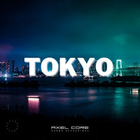Axel Core - Tokyo