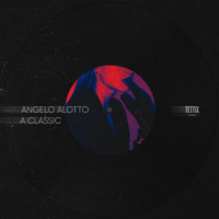 Angelo Alotto - A-CLASSIC