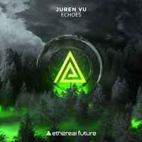 Juren Vu - Echoes (Incl. Extended Mix)