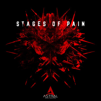 Astral - Stages of Pain