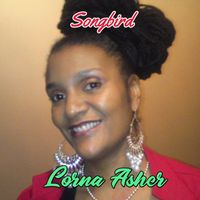 Lorna Asher - Songbird