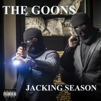 The Goons - Jacking Season (Explicit)