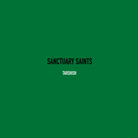 Sanctuary Saints - Tarshish