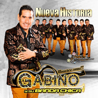 Gabino y su Banda Chica - Nueva Historia