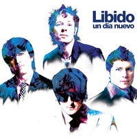 Libido - Un Día Nuevo