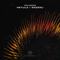 Voluntas - Heyula / Enzeru