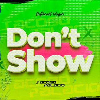 Jacobo Palacio - Don't Show