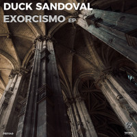 Duck Sandoval - Exorcismo EP