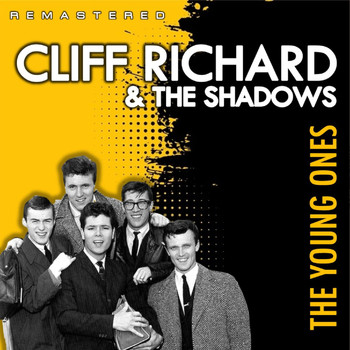 Cliff Richard & The Shadows - The Young Ones (Remastered)