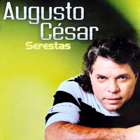Augusto César - Serestas