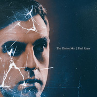 Paul Ryan - The Divine Sky