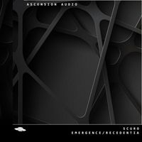Scuro - Emergence / Recedentia