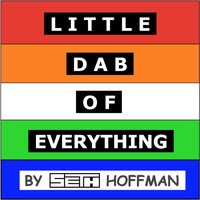 Seth Hoffman - Little Dab of Everything