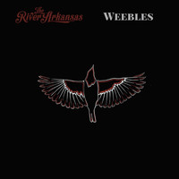 The River Arkansas - Weebles