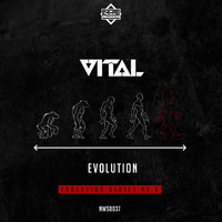 Vital - Evolution