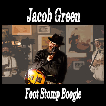 Jacob Green - Foot Stomp Boogie