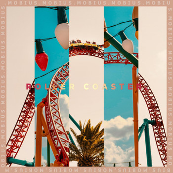 Mobius - Roller Coaster
