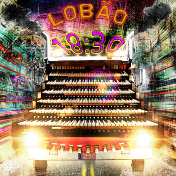 Lobão - 18:30