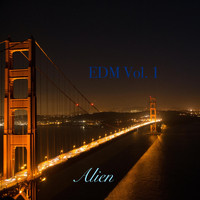 Alien - EDM Vol. 1