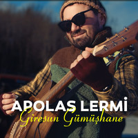 Apolas Lermi - Giresun Gümüşhane