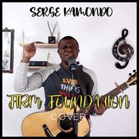 Serge Kamondo - Firm Foundation Cover