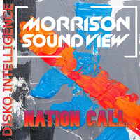 Morrison-Sound View - Nation Call