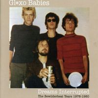 Glaxo Babies - Dream Interrupted