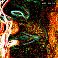 Folz B. - Kiss