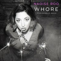 Naoise Roo - Whore (Explicit)