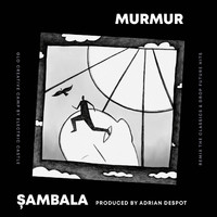 Murmur - Șambala