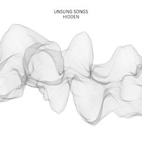 Unsung Songs - Hidden