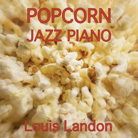 Louis Landon - Popcorn Jazz Piano