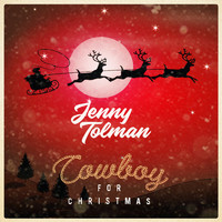 Jenny Tolman - Cowboy for Christmas