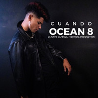 Ocean 8 - Cuando