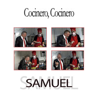 Samuel - Cocinero, cocinero