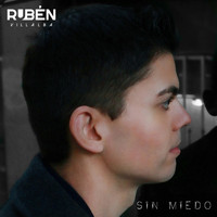 Ruben Villalba - Sin Miedo